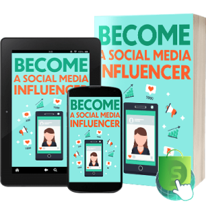Become A Social Media Influencer